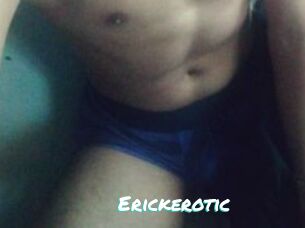 Erickerotic