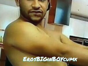 ErosBIGinBOYcumx