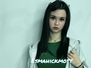 Esmahickmott