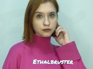 Ethalbruster
