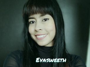 Evasweeth