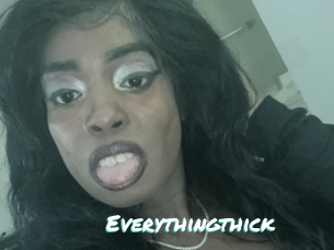 Everythingthick