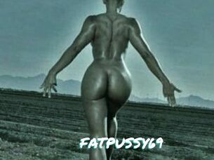 FATPUSSY69