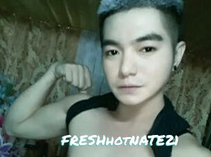 FRESHhotNATE21