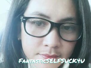 FantasticSELFSUCK4U