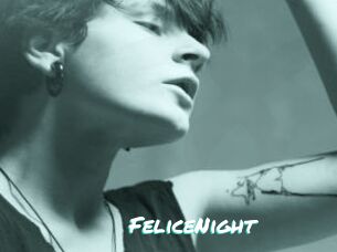 FeliceNight