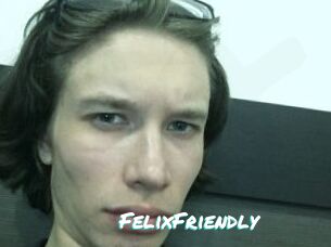 FelixFriendly