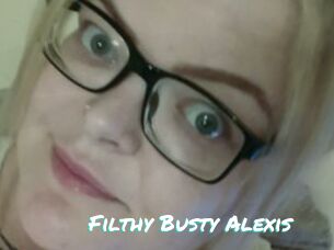 Filthy_Busty_Alexis