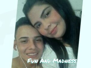 Fun_And_Madness