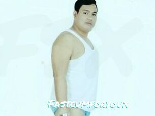 Fastcumforyoux