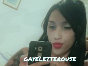 GAYELETTEROUSE