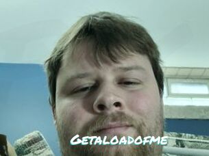 Getaloadofme