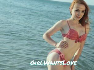 GirlWantsLove