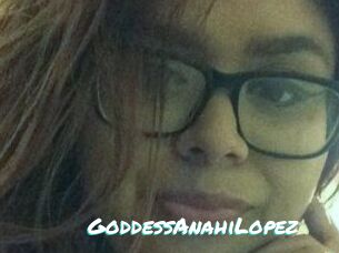GoddessAnahiLopez