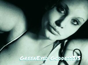 GreenEyed_Goddess313