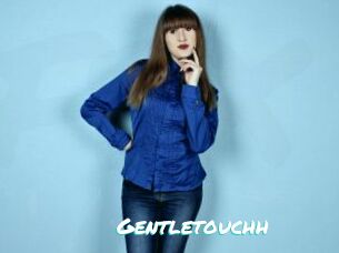 Gentletouchh