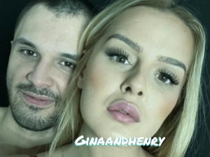 Ginaandhenry