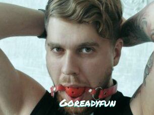 Goreadyfun