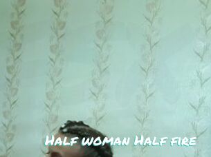 Half_woman_Half_fire