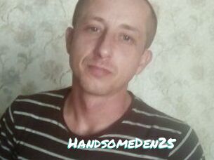 Handsome_Den25