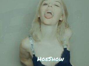 HoeShow
