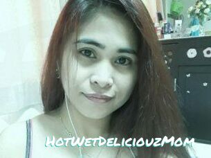 HotWetDeliciouzMom