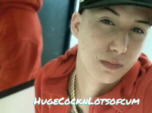 HugeCocknLotsofcum