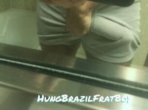 HungBrazilFratBoy