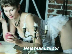 Hairyanalshow