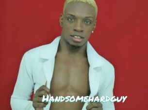 Handsomehardguy