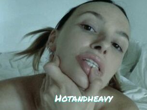 Hotandheavy