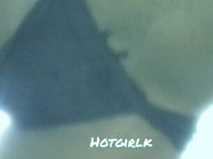 Hotgirlk