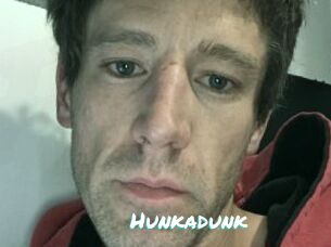 Hunkadunk