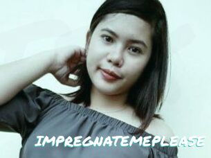 IMPREGNATE_ME_PLEASE