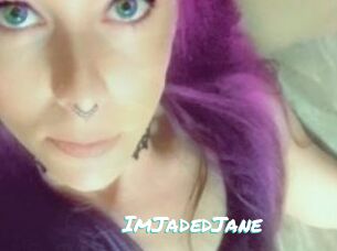ImJadedJane