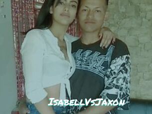 IsabellVsJaxon