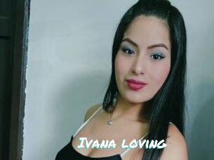 Ivana_loving