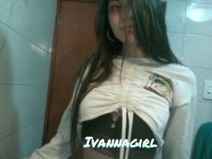 Ivannagirl