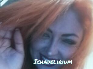 Ichadelirium