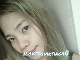 IloveSquirting4U