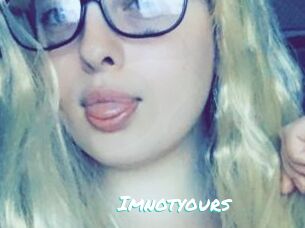 Imnotyours