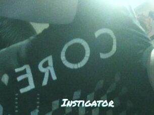 Instigator