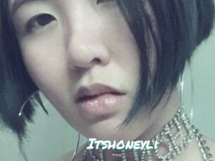 Itshoneyli