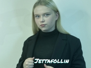 Jettafollin