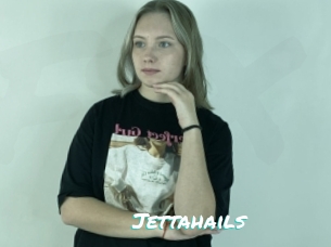 Jettahails