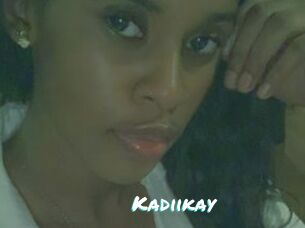 Kadiikay
