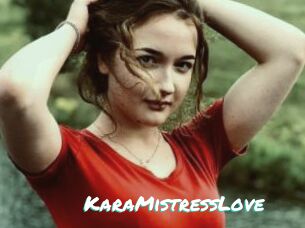 KaraMistressLove