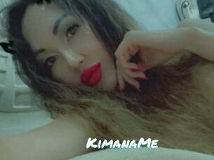 KimanaMe