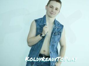 KoldyReadyToPlay