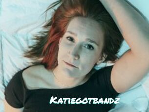Katiegotbandz